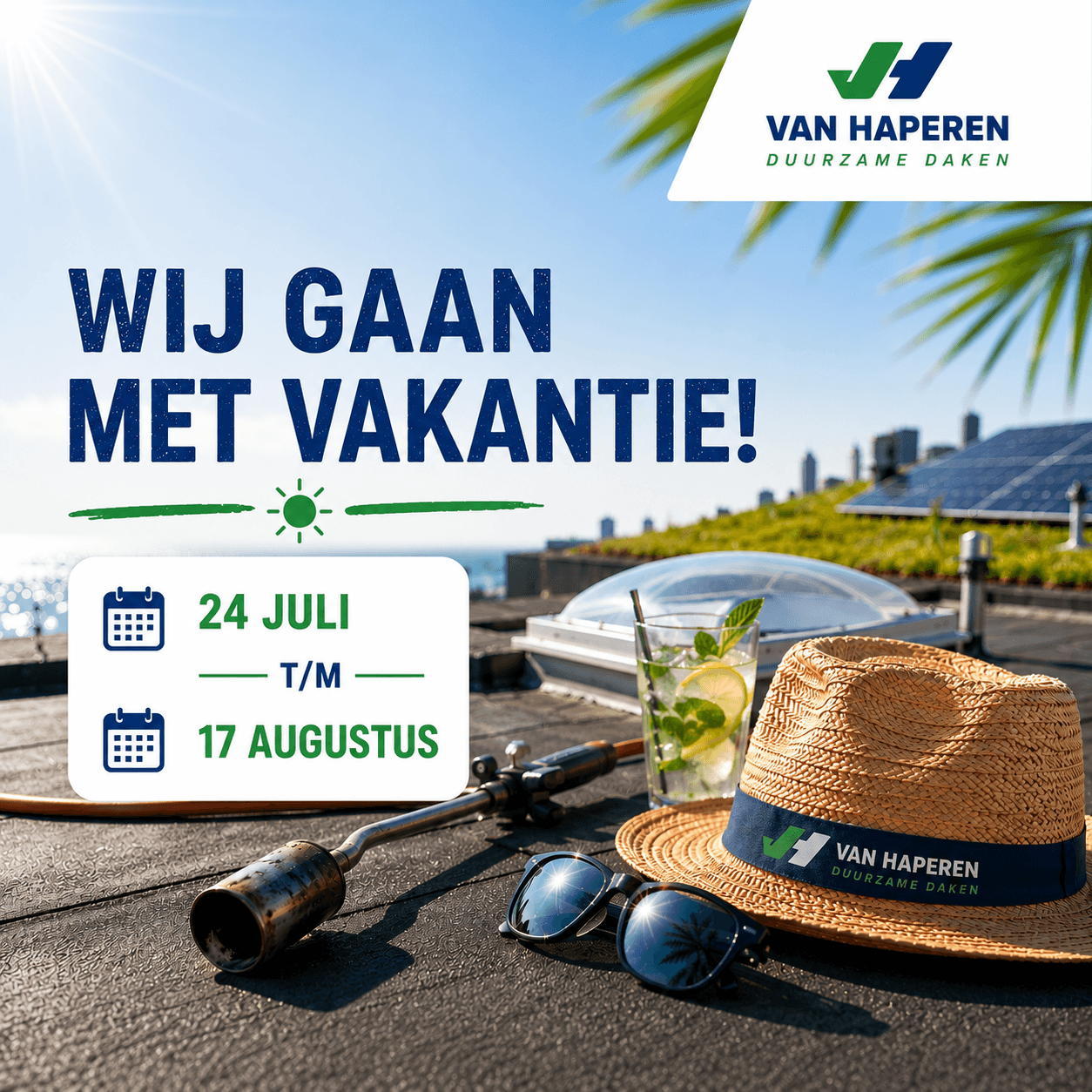 Van Haperen vacation notice: 'Wij gaan met vakantie!' 24 juli tot 17 augustus, zonnige strandscène met hoed en zonnebril